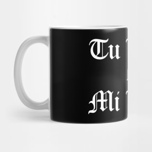 Tu Lucha es Mi Lucha Mug